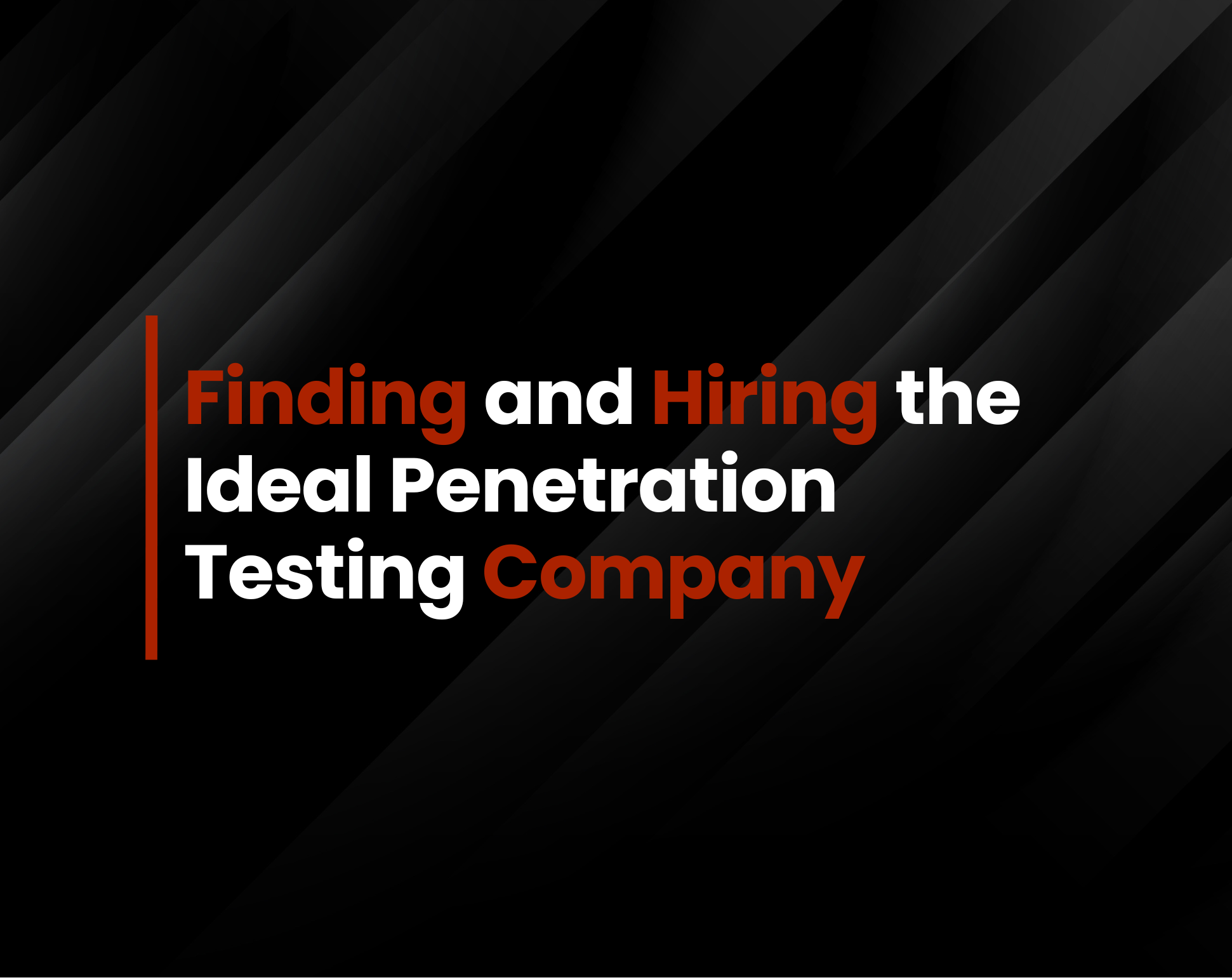 Finding And Hiring The Ideal Penetration Testing Company Cyber Suraksa 8008